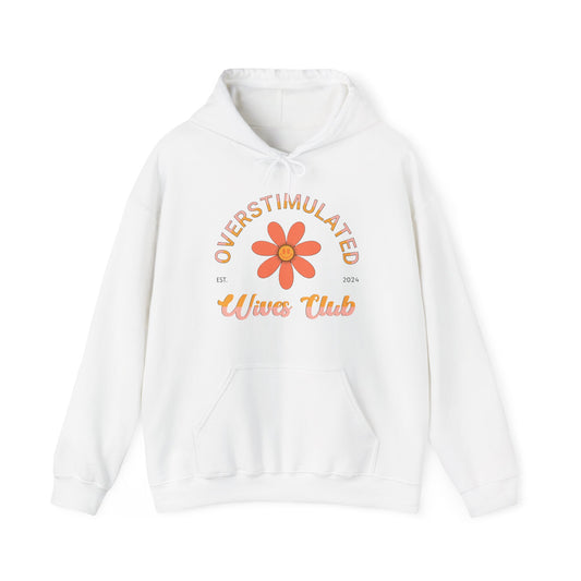 Overstimulated Wives Club Hoodie