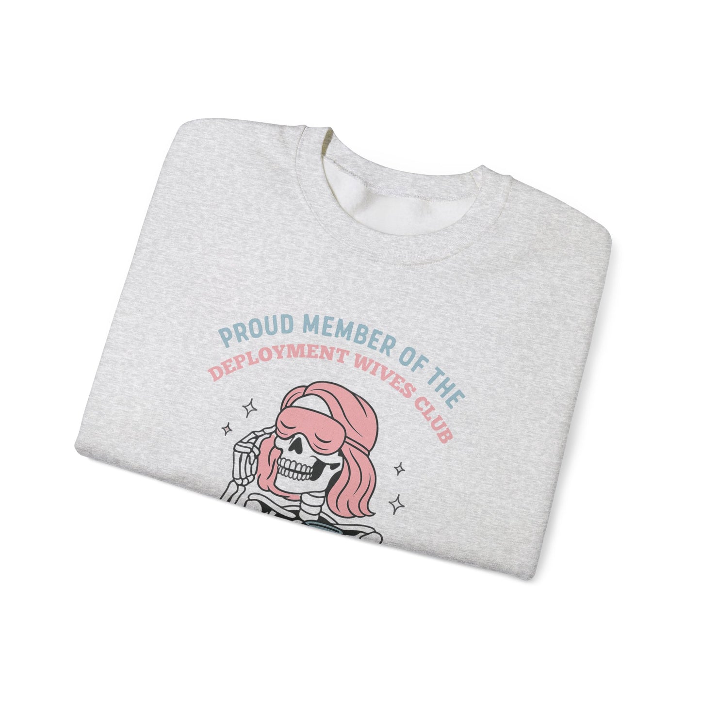 Deployment Wives Club Crewneck