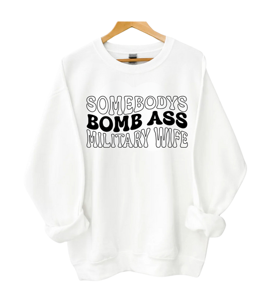 Bomb Ass Wife Crewneck