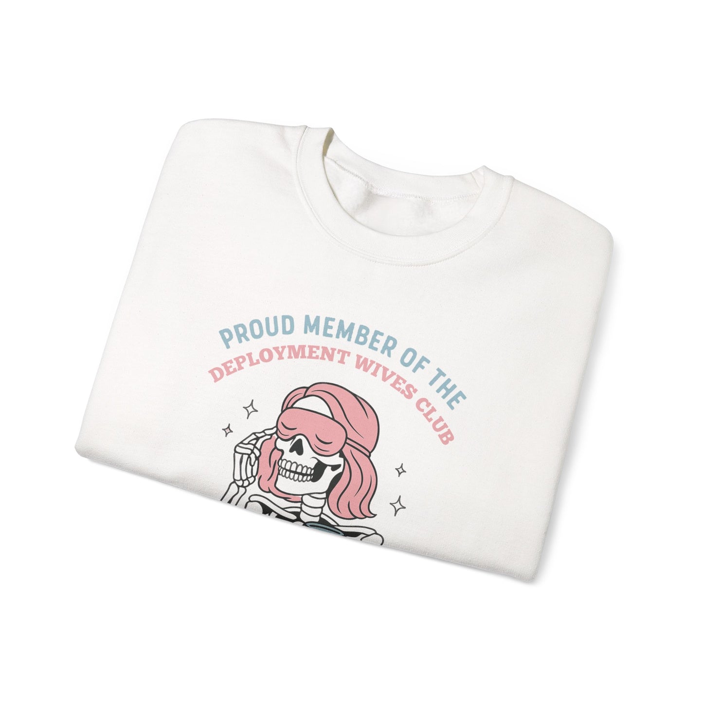 Deployment Wives Club Crewneck