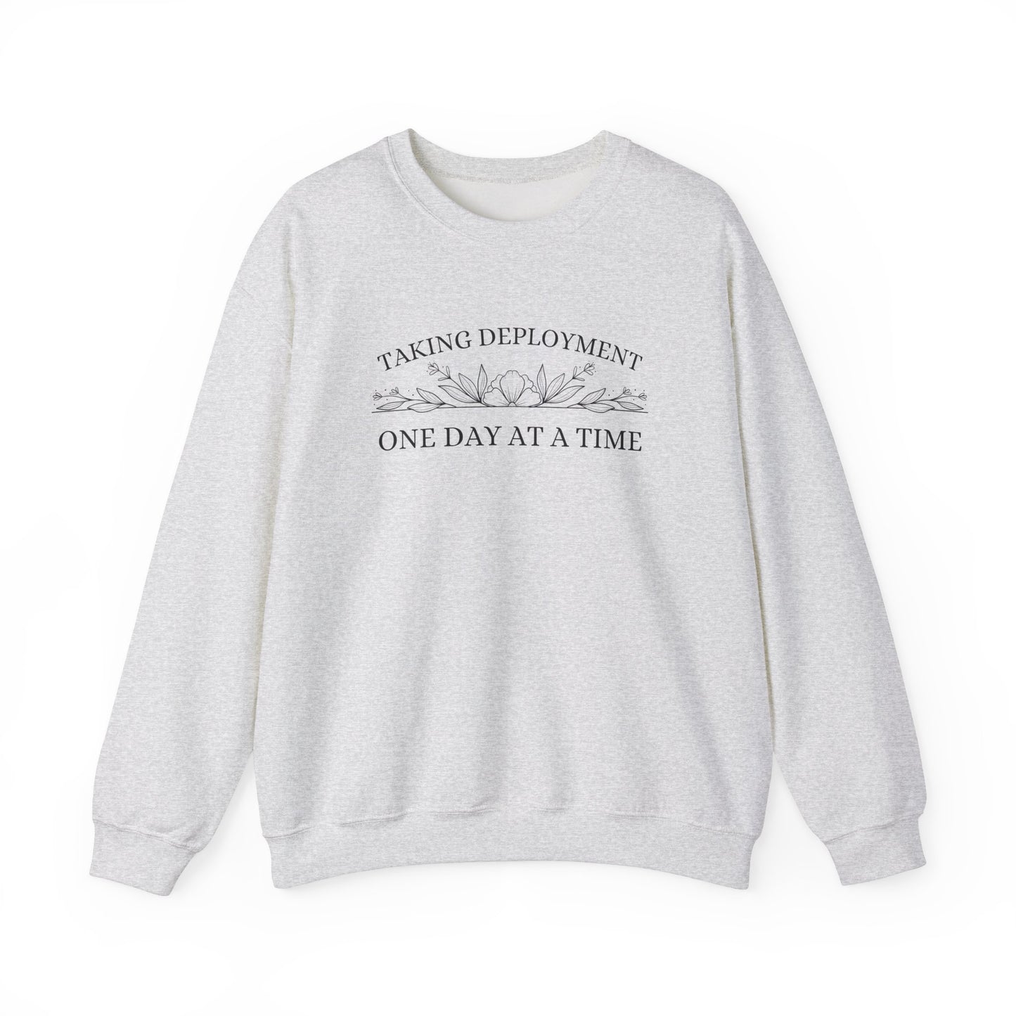 Deployment One Day at a Time Crewneck