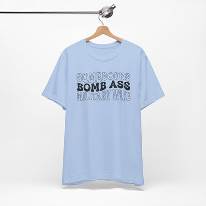 Bomb Ass Wife Tee