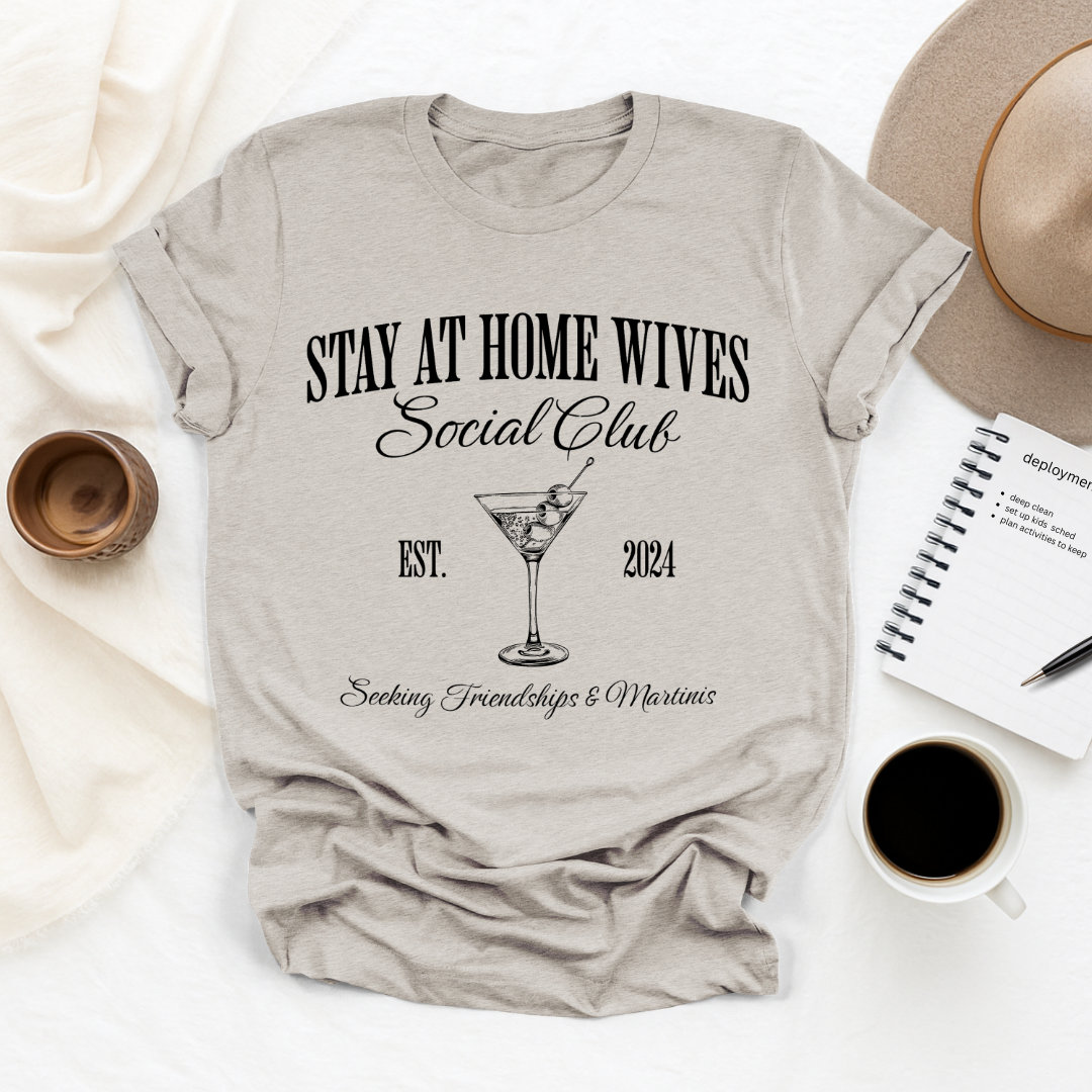 Stay at Home Wives Club Tee