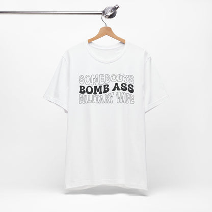 Bomb Ass Wife Tee