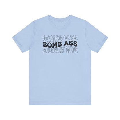 Bomb Ass Wife Tee