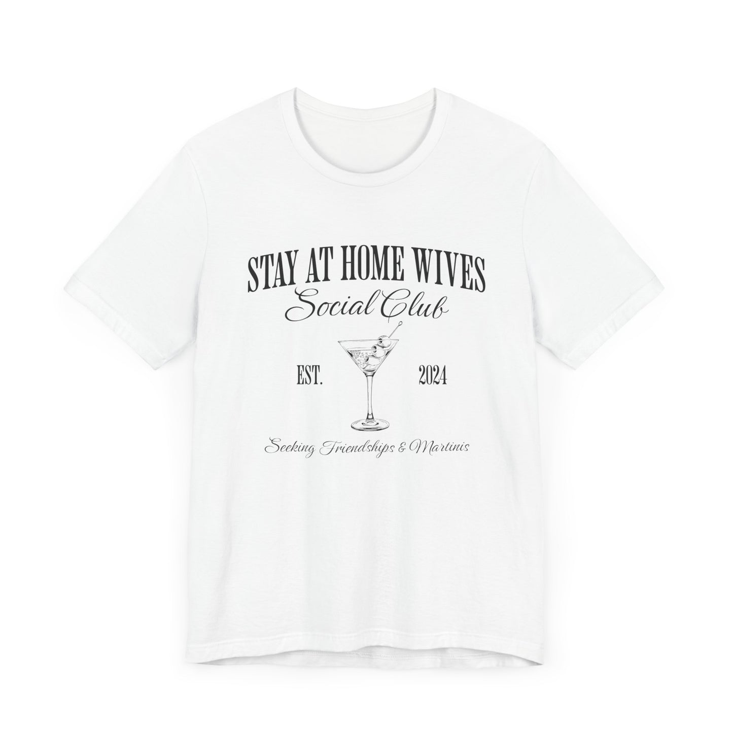 Stay at Home Wives Club Tee