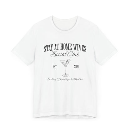 Stay at Home Wives Club Tee