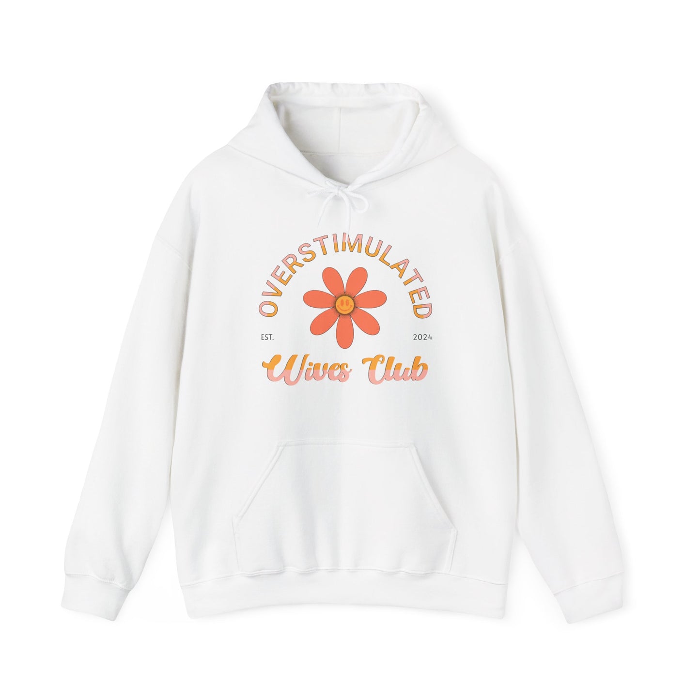 Overstimulated Wives Club Hoodie