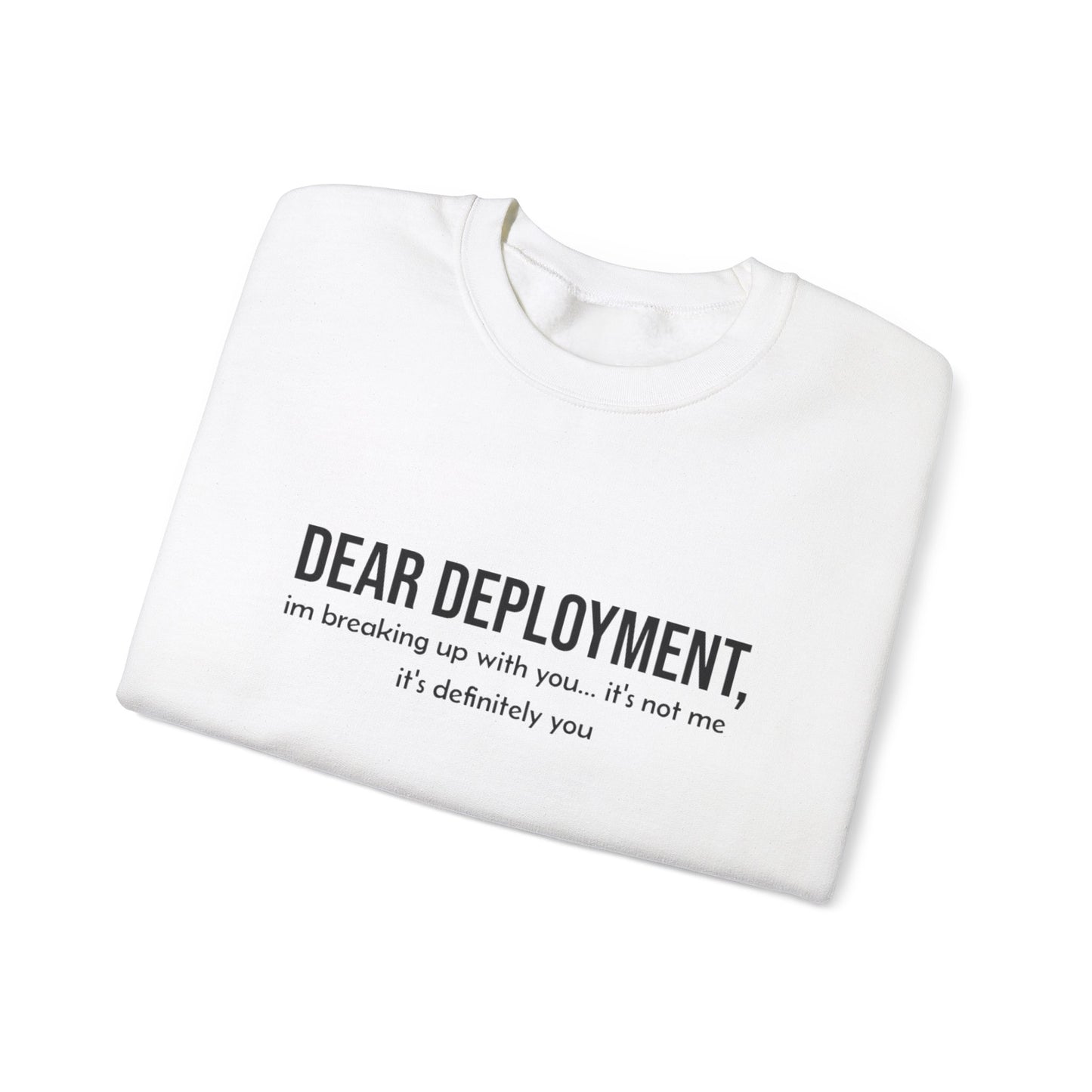 Dear Deployment Crewneck