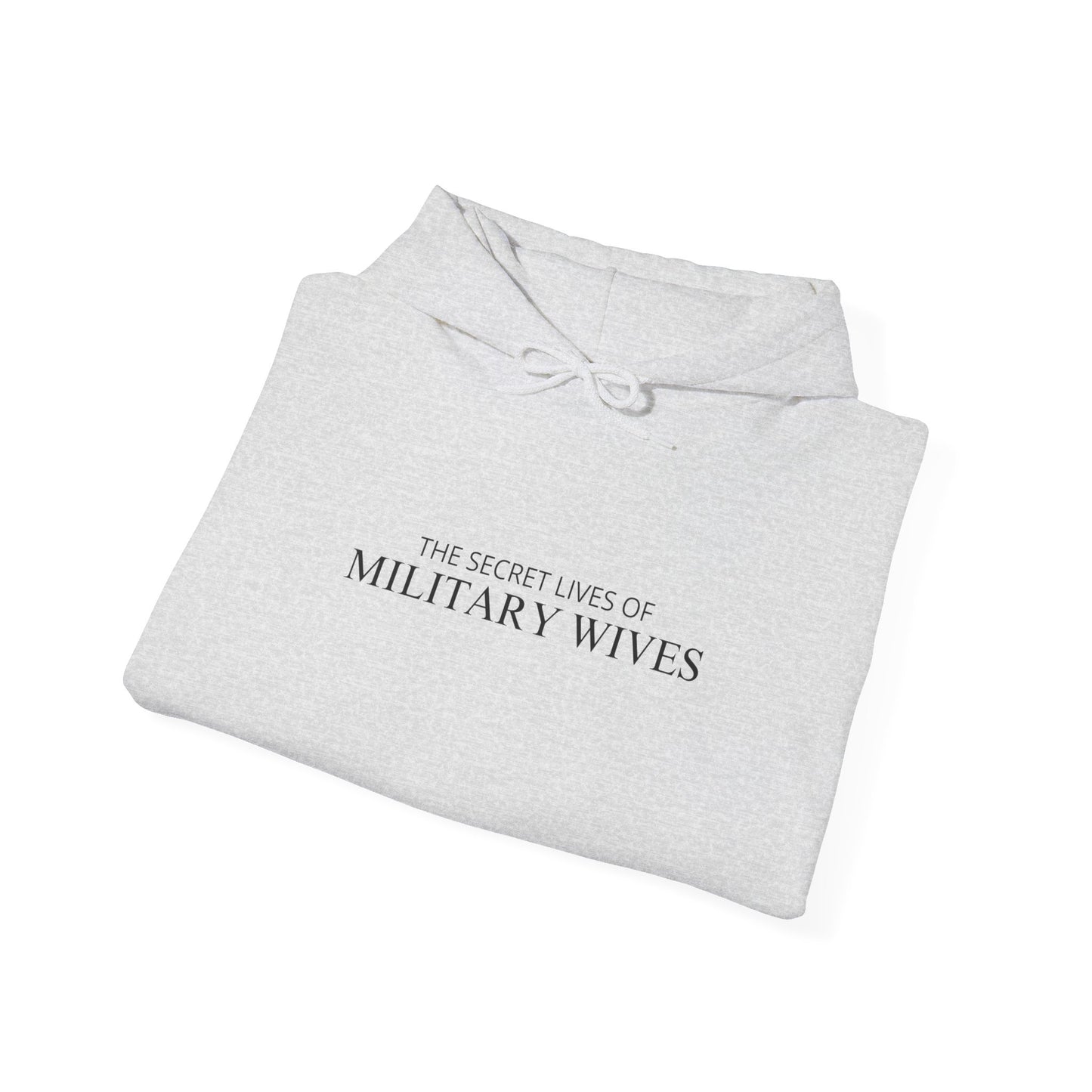 Secret Lives of Military Wives Hoodie