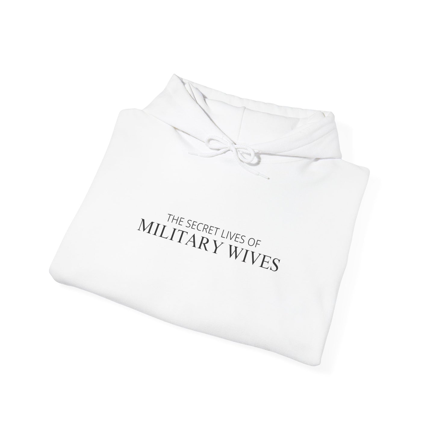 Secret Lives of Military Wives Hoodie