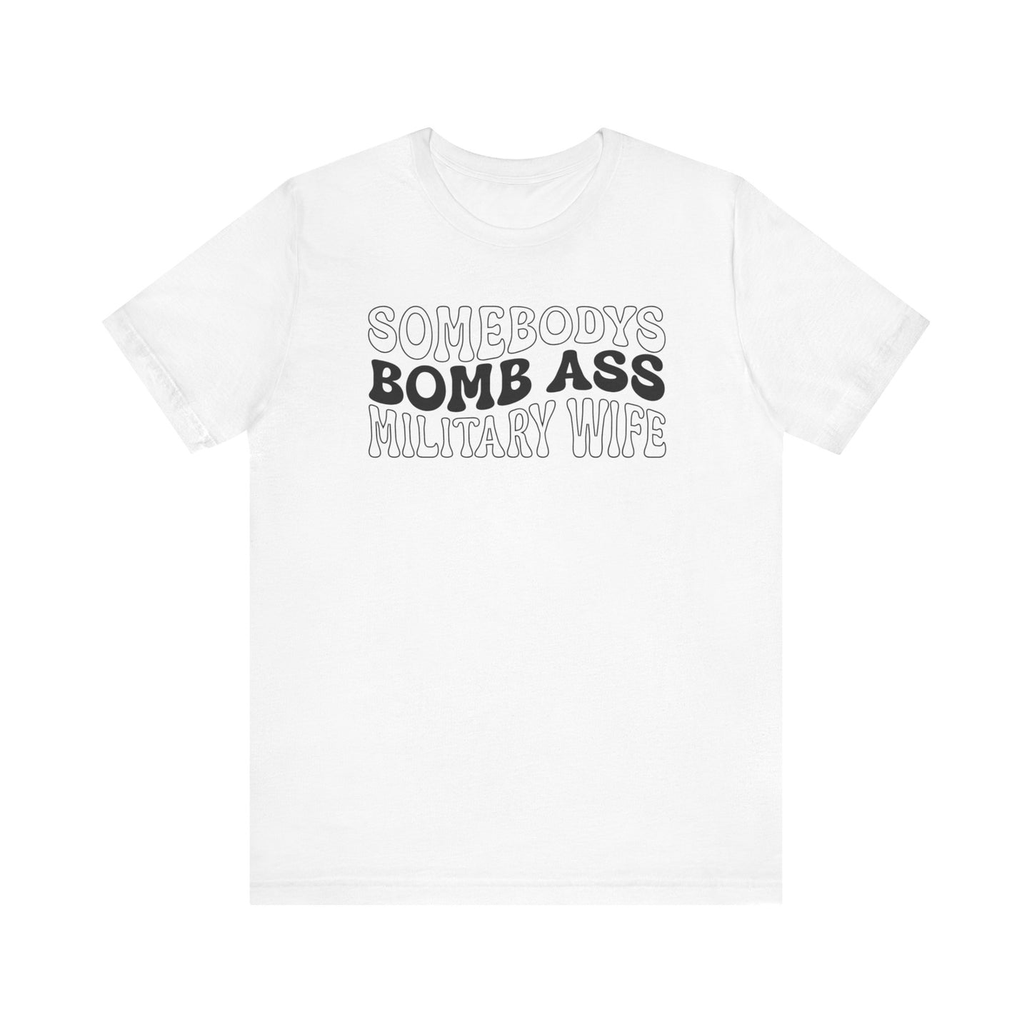 Bomb Ass Wife Tee