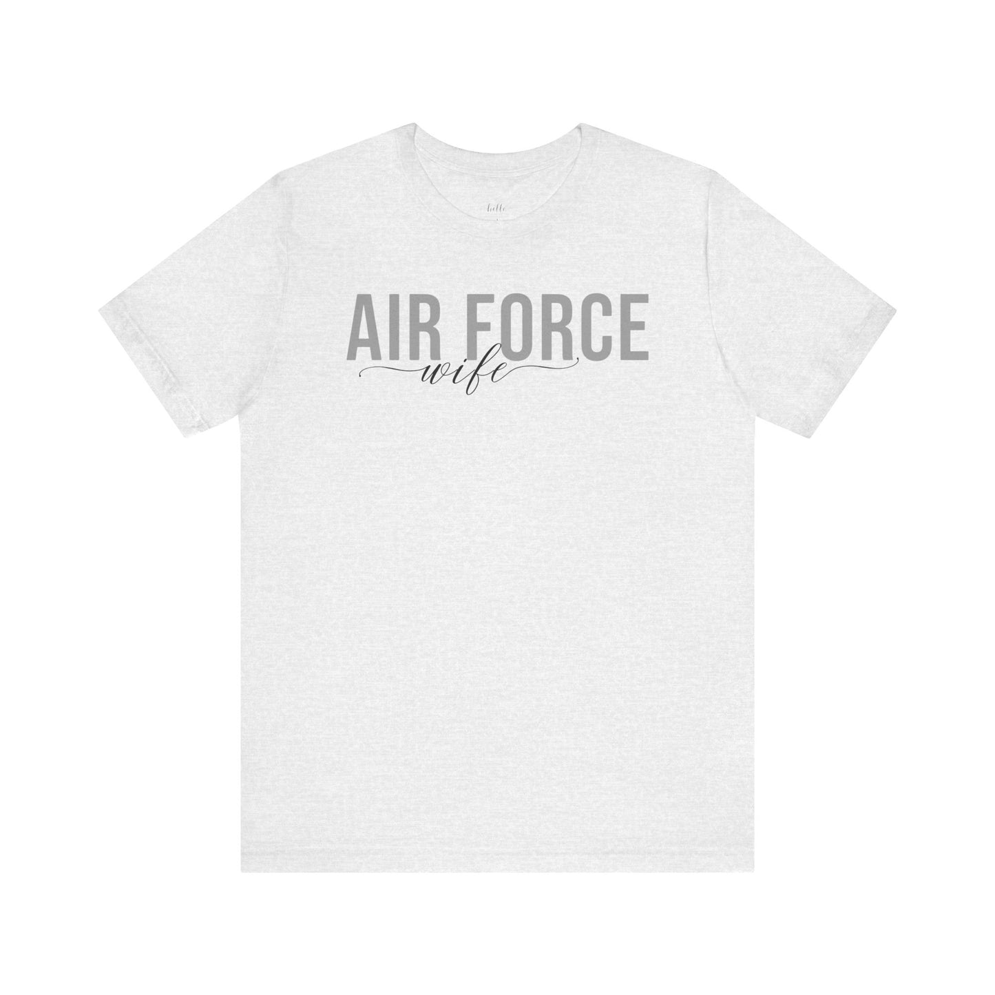 Air Force Wife Tee