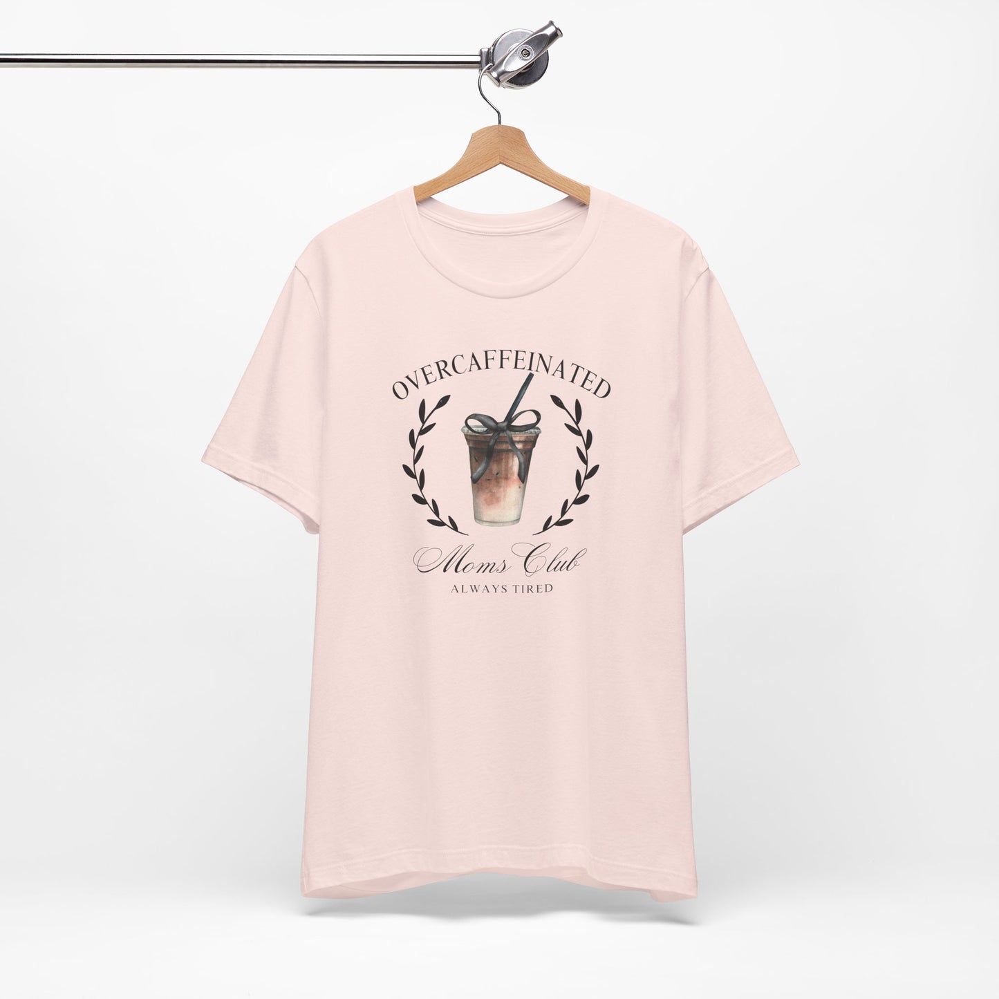 Over Caffeinated Moms Club Tee