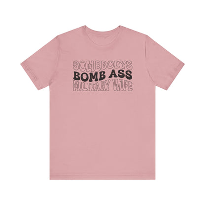 Bomb Ass Wife Tee