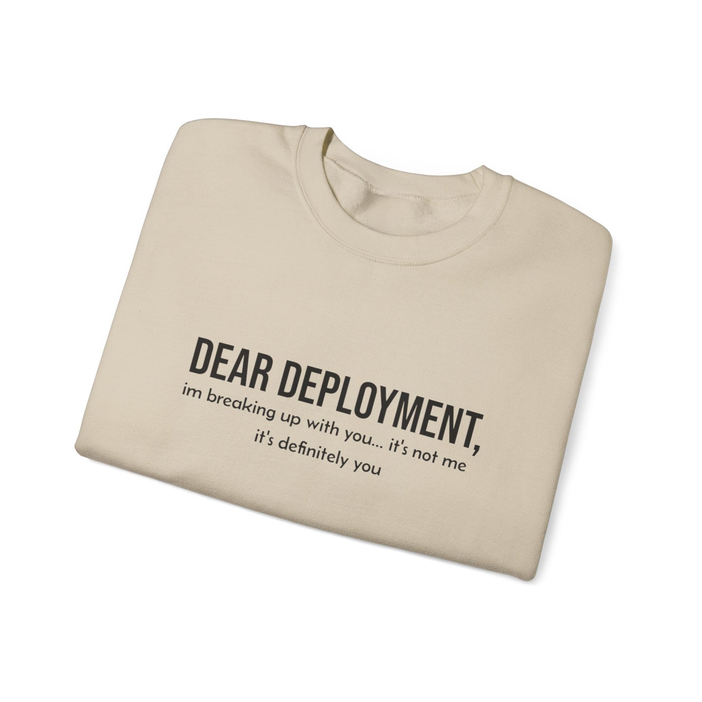 Dear Deployment Crewneck