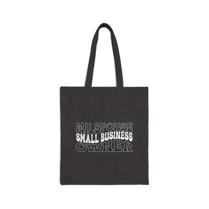 Milspouse Small Biz Owner Tote Bag