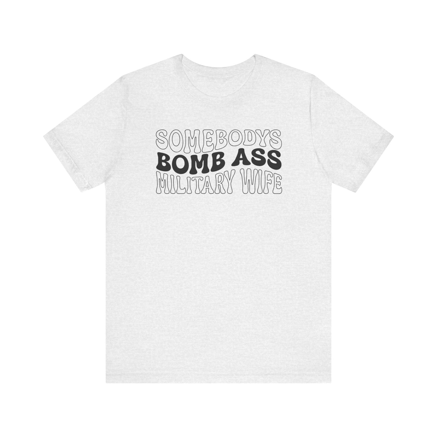 Bomb Ass Wife Tee