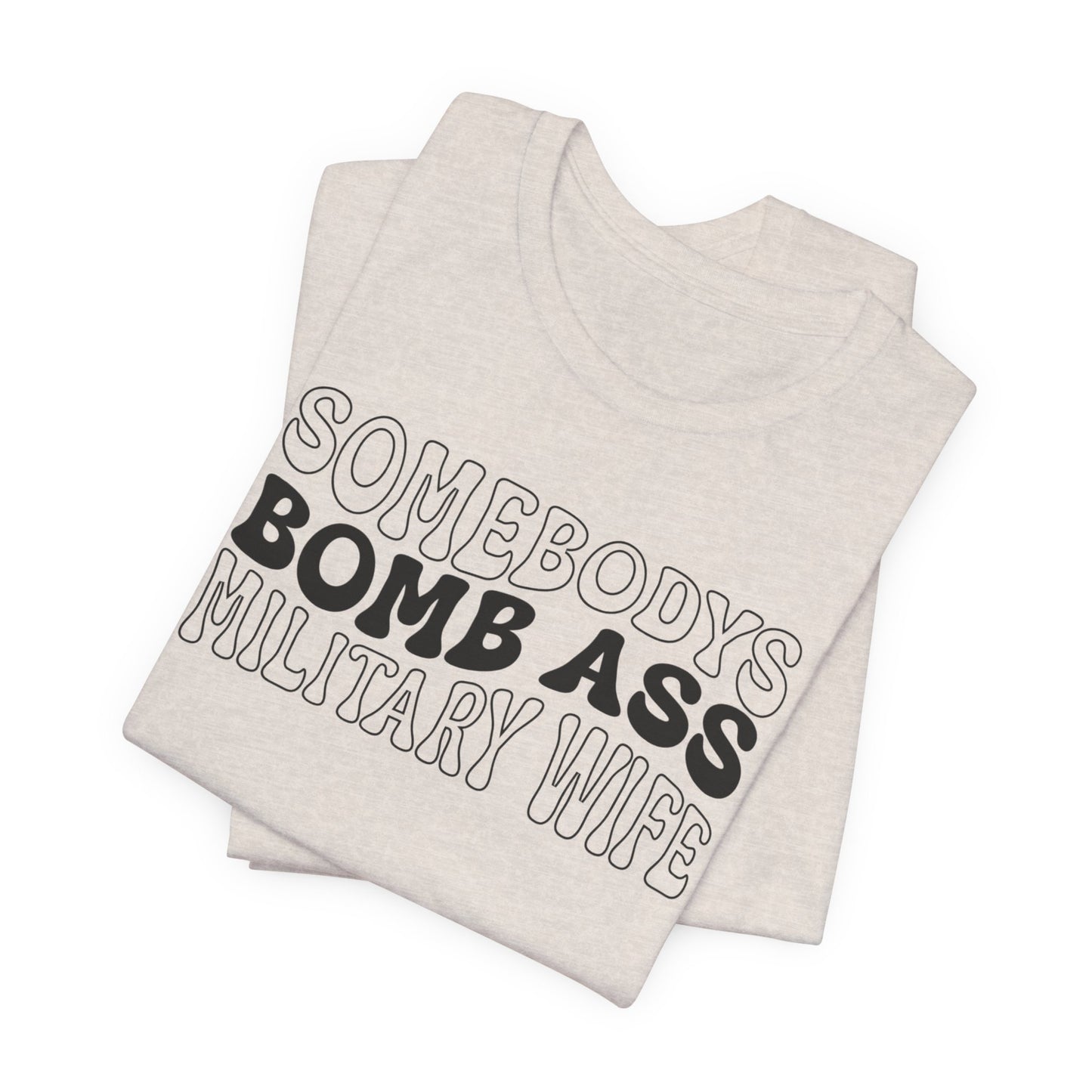 Bomb Ass Wife Tee