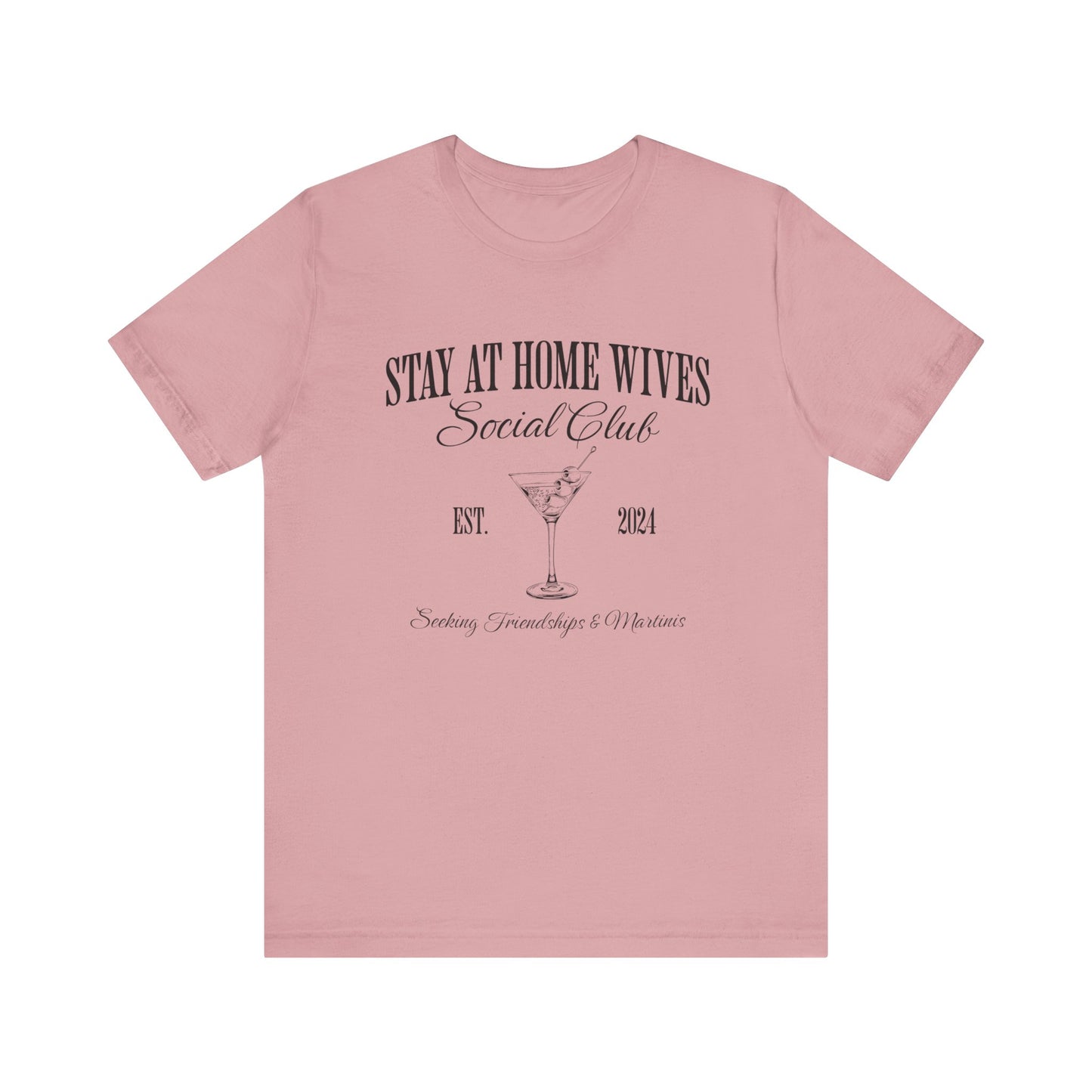 Stay at Home Wives Club Tee