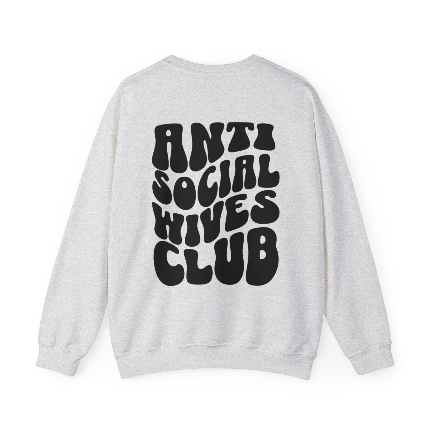 Anti- Social Crewneck Sweatshirt