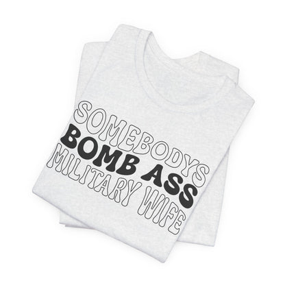 Bomb Ass Wife Tee