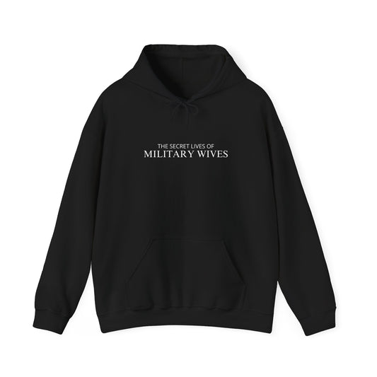 Secret Lives of Military Wives Hoodie