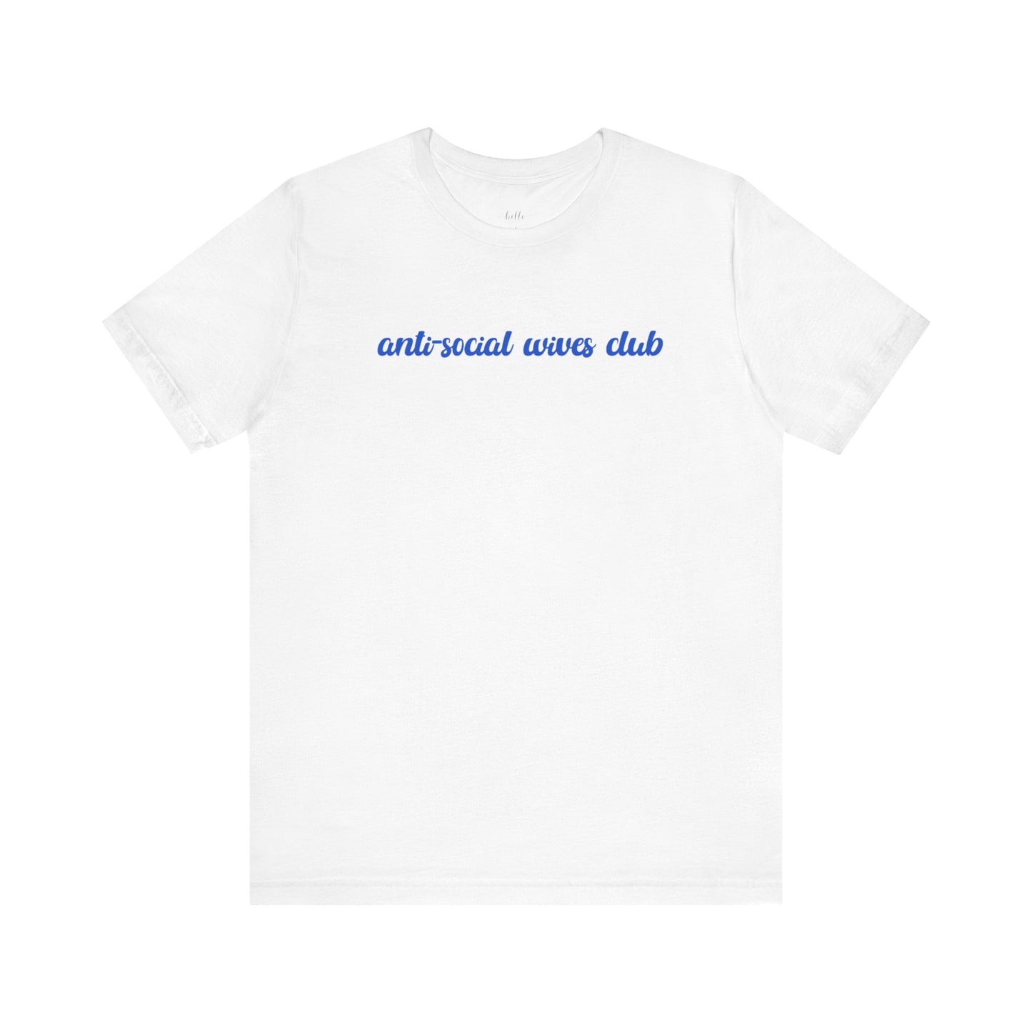 Anti Social Wives Club Tee