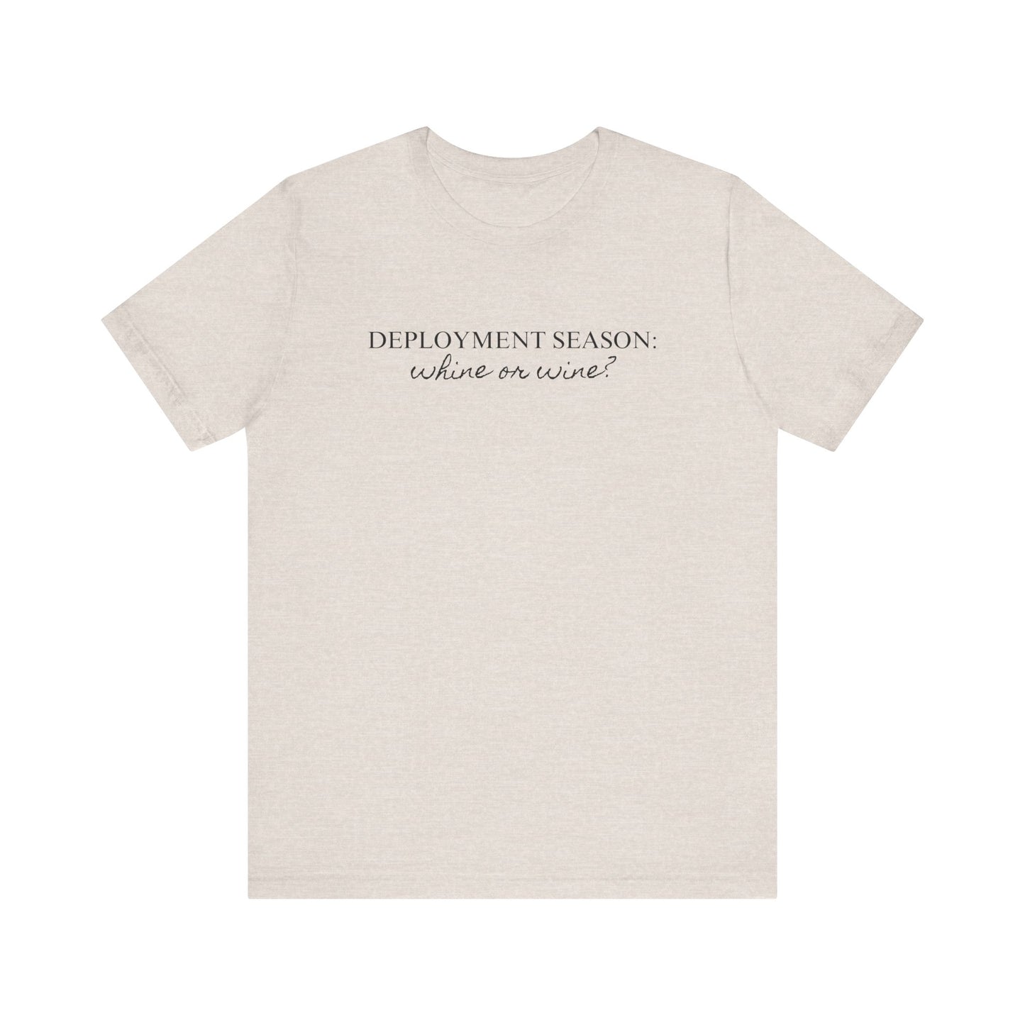 Deployment Season Tee