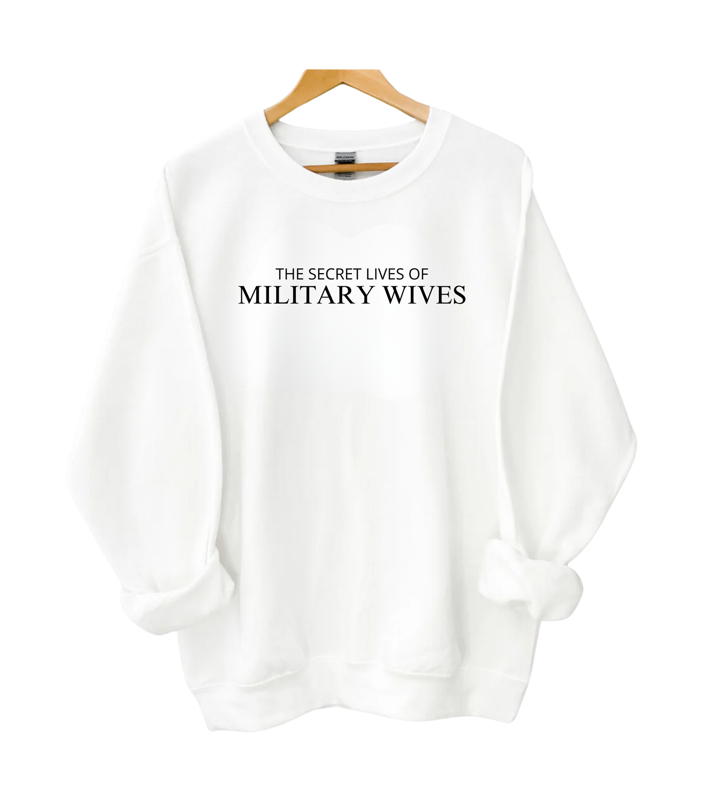 The Secret Lives of Military Wives Crewneck