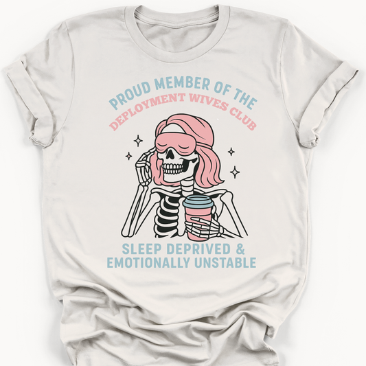 Deployment Wives Club Tee