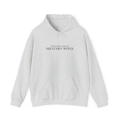 Secret Lives of Military Wives Hoodie