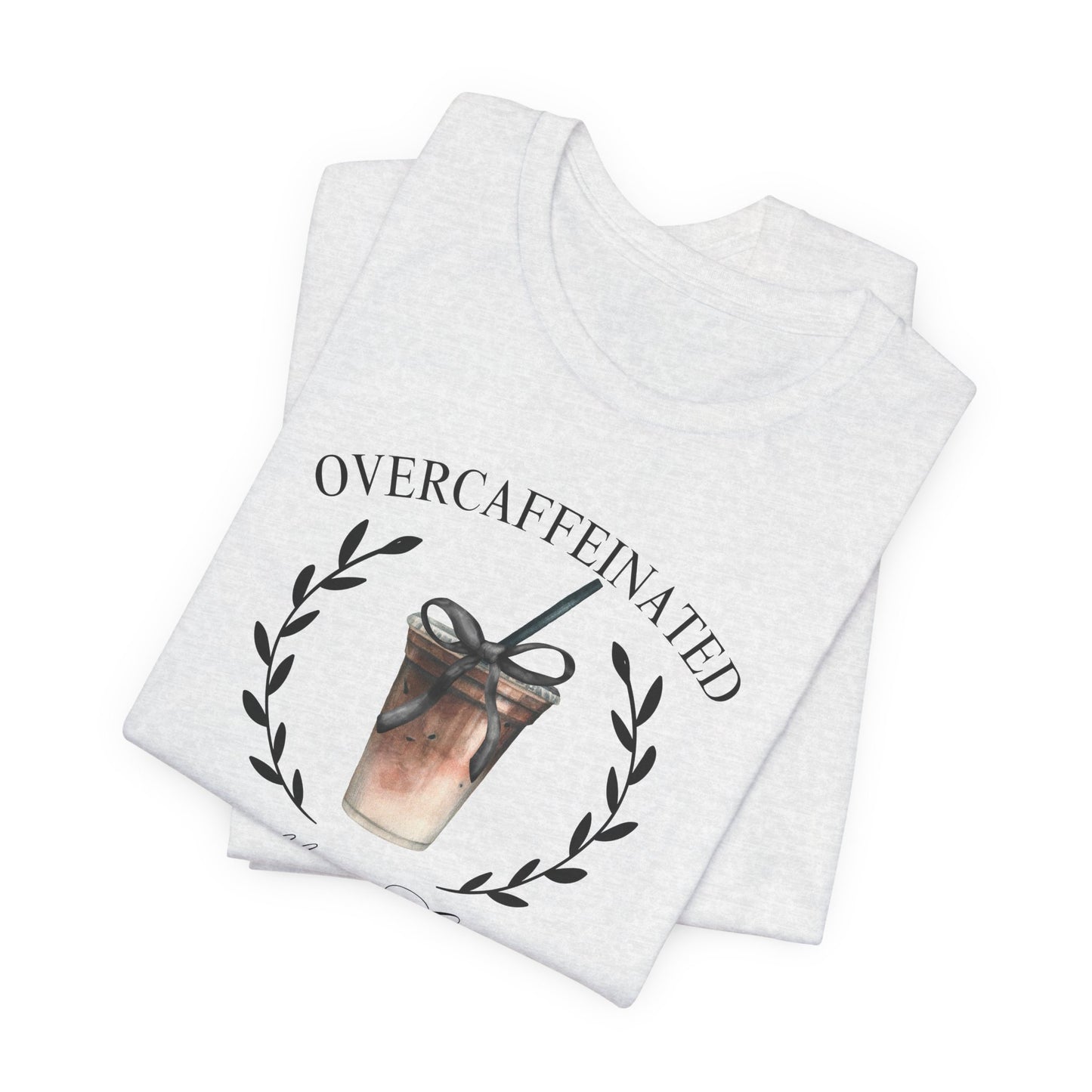 Over Caffeinated Moms Club Tee