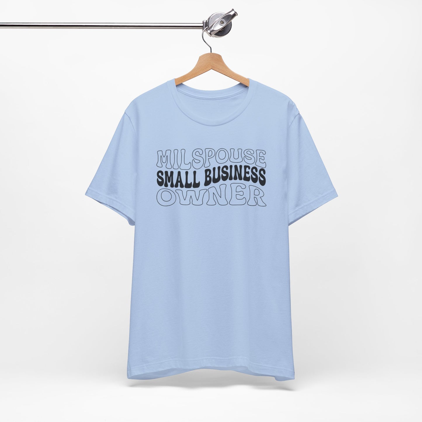 Milspouse Small Business Owner Tee