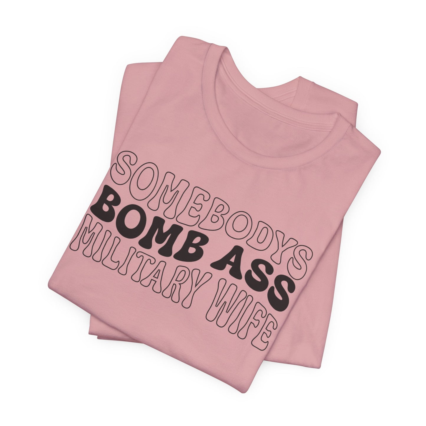 Bomb Ass Wife Tee