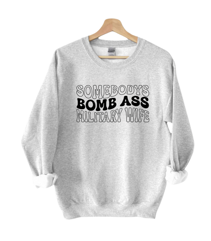 Bomb Ass Wife Crewneck