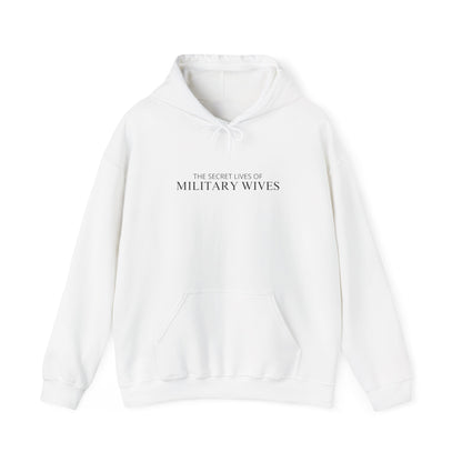 Secret Lives of Military Wives Hoodie