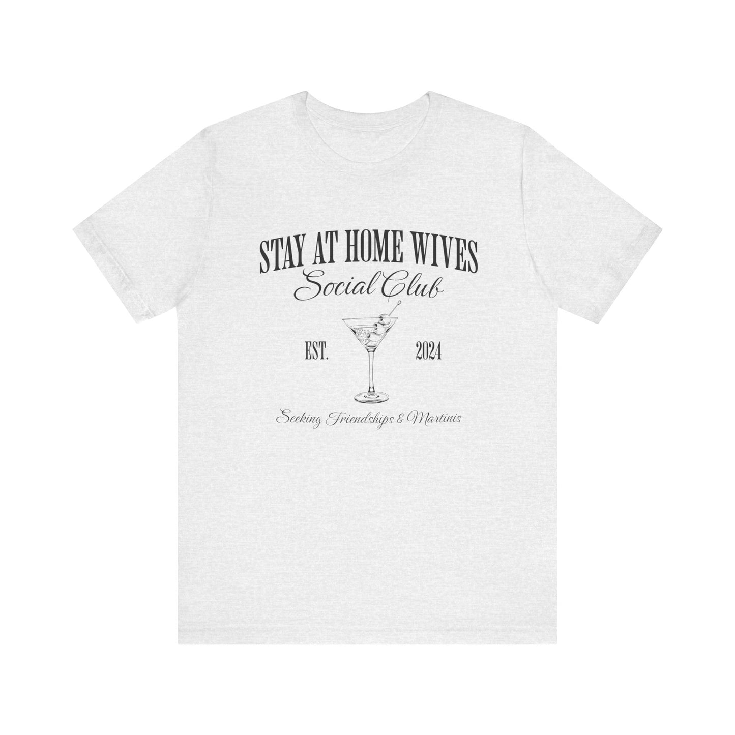 Stay at Home Wives Club Tee