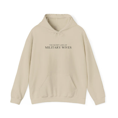 Secret Lives of Military Wives Hoodie