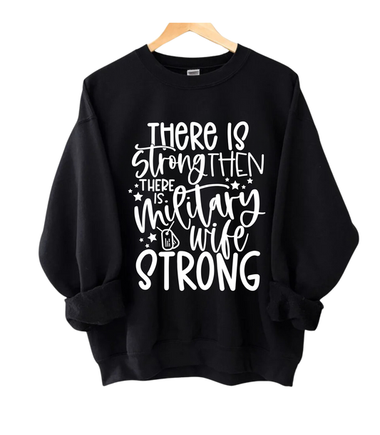 MilWife Strong Crewneck